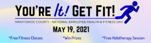 MANITOWOC COUNTY - NATIONAL EMPLOYEE HEALTH & FITNESS DAY